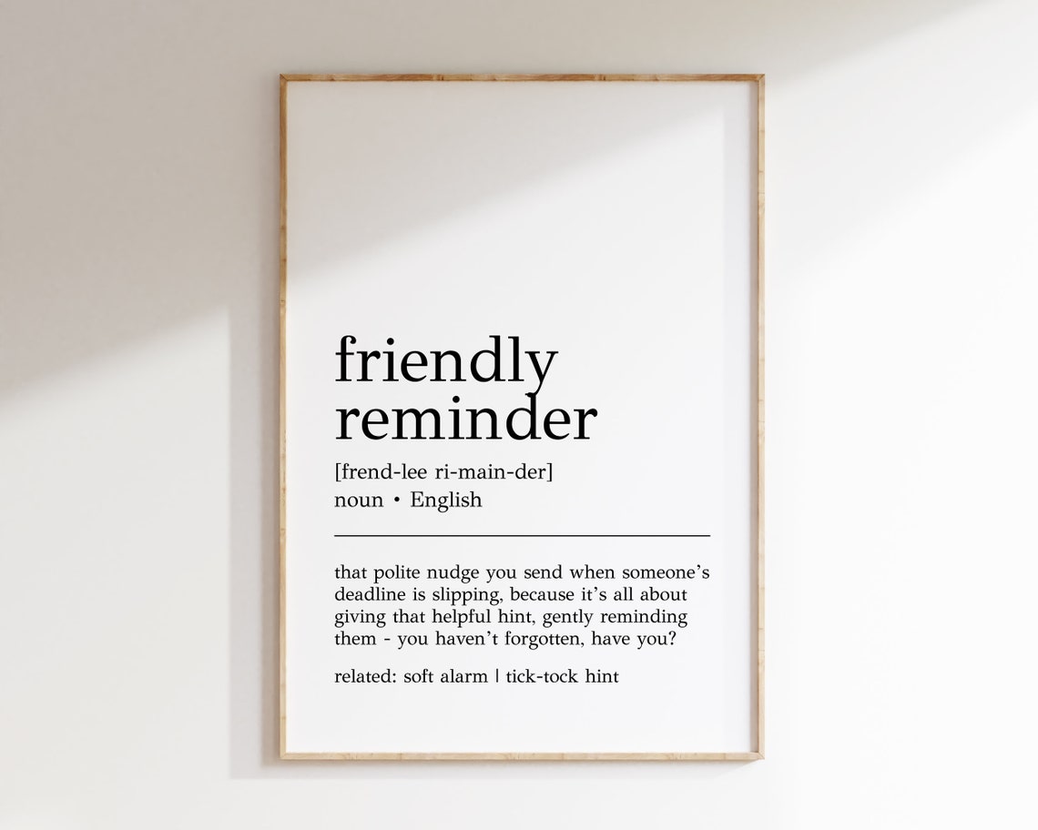 Funny Friendly Reminder Definition Office Decor Cubicle Wall Poster