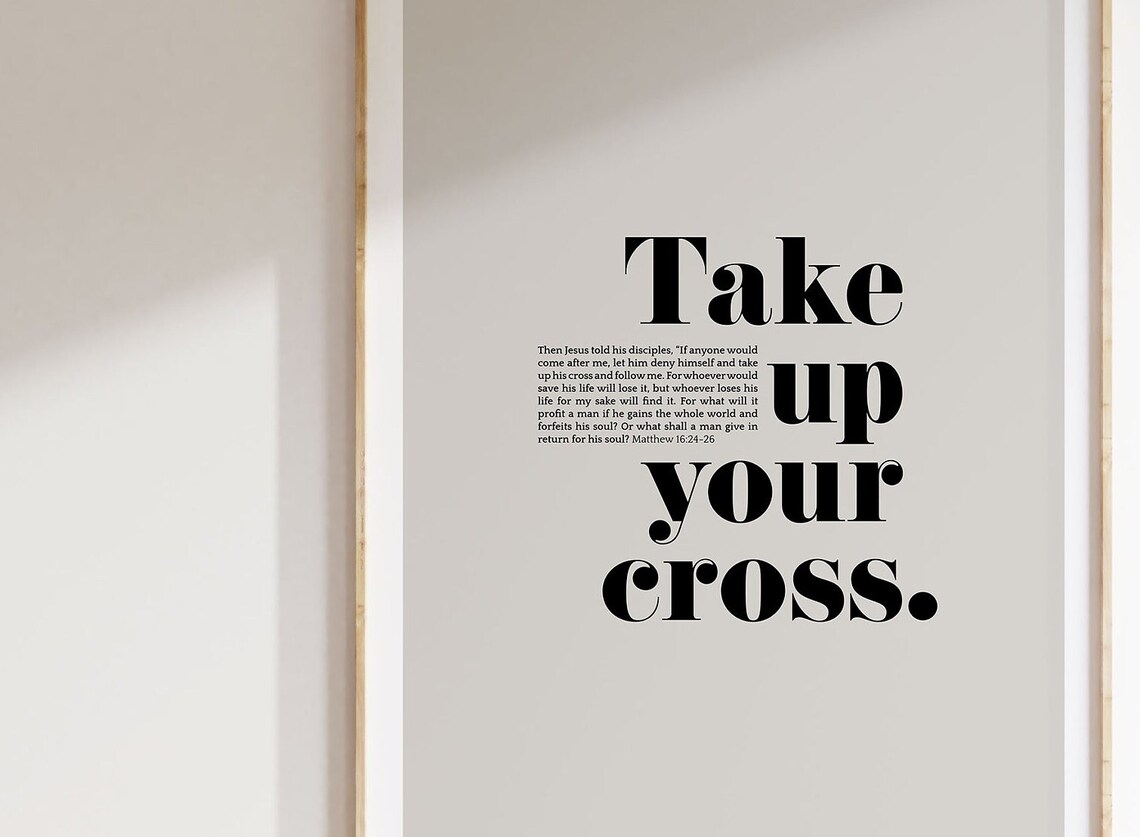 Take Up Your Cross Matthew 16 Scripture Print - Image 3