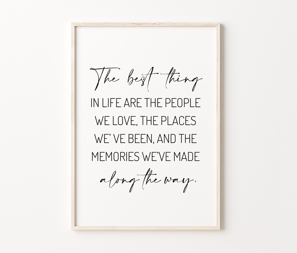 The Best Thing In Life Family Gift Inspirational Quote Bedroom Print Best Friend Gift Quotes Print Typography Wall Art - Image 4
