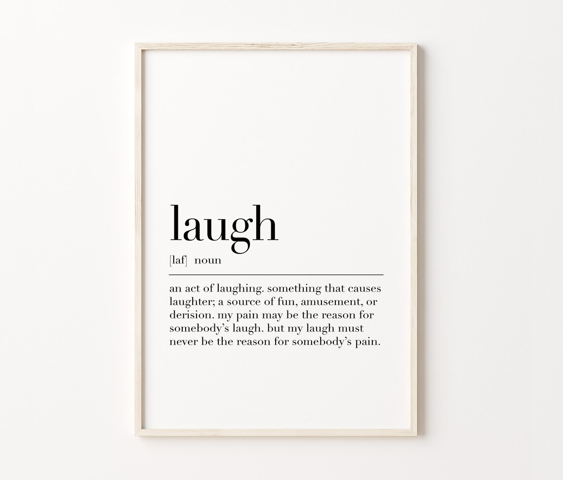 Laugh Laugh Print Laugh Poster Laugh Definition Laugh Wall Art Decor Laugh Definition Print Laugh Gift Dictionary Poster - Image 4