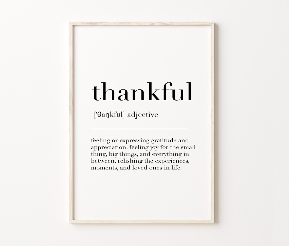 Thankful Thankful Print Thankful Poster Thankful Definition Thankful Wall Decor Poster Thankful Quote Print Wall Art - Image 4