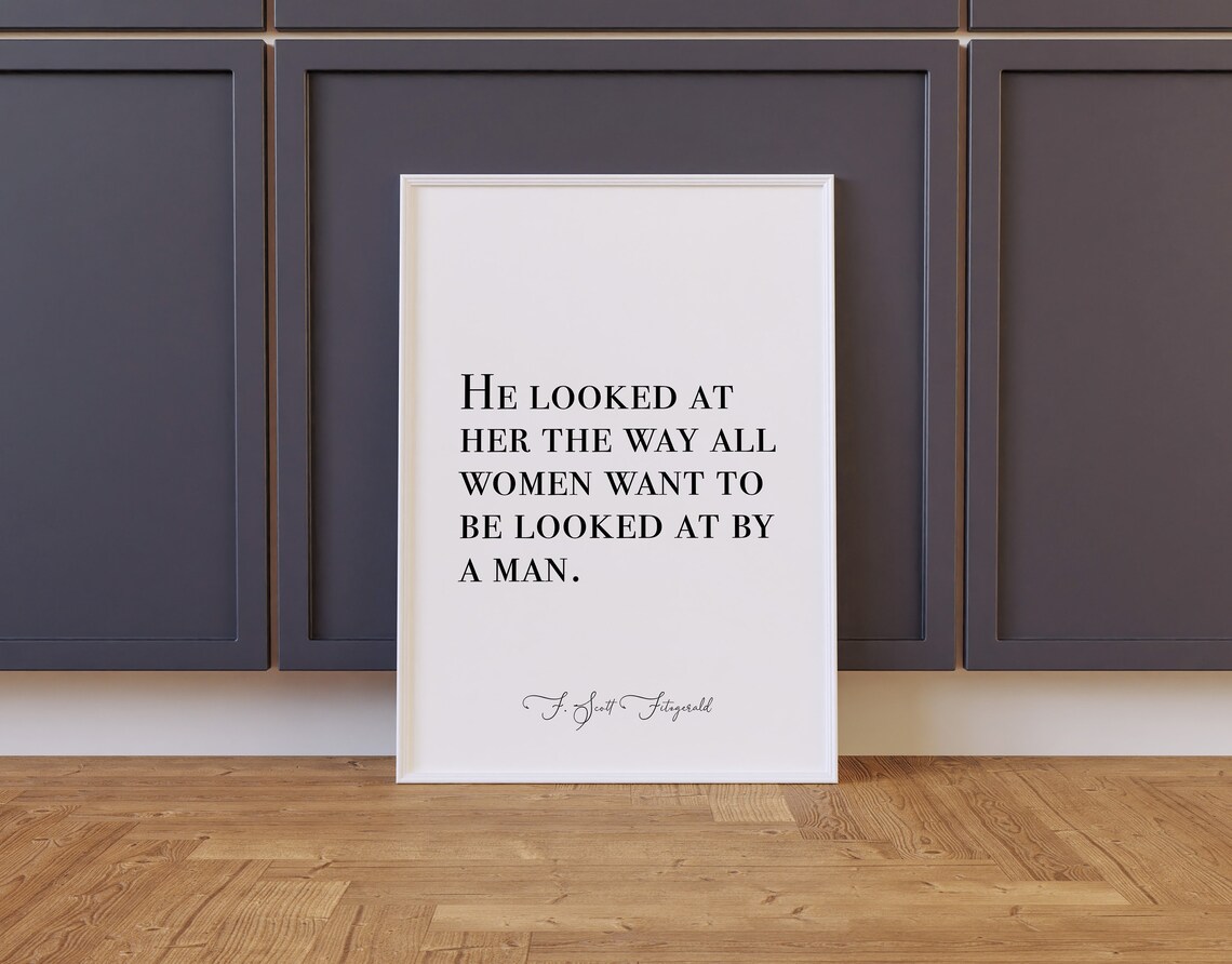 He Looked At He Looked At Print He Looked At Poster F Scott Fitzgerald Definition F Scott Fitzgerald Print Wall Art Decor