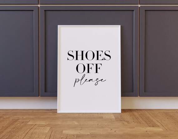 Shoes Off Please Minimalist Home Entryway Door Sign Quote Print