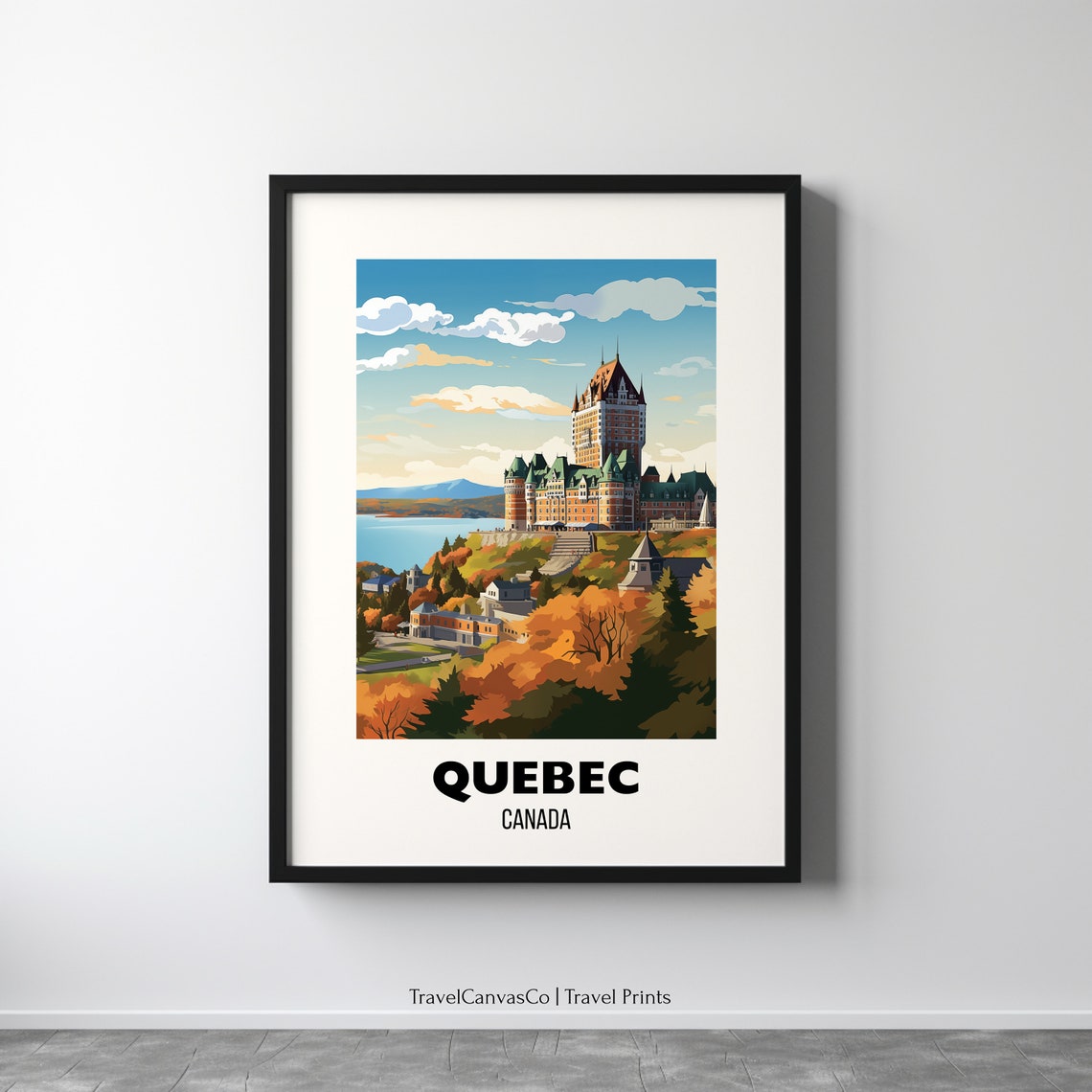 Quebec City Chateau Frontenac Autumn View Canada Travel Poster