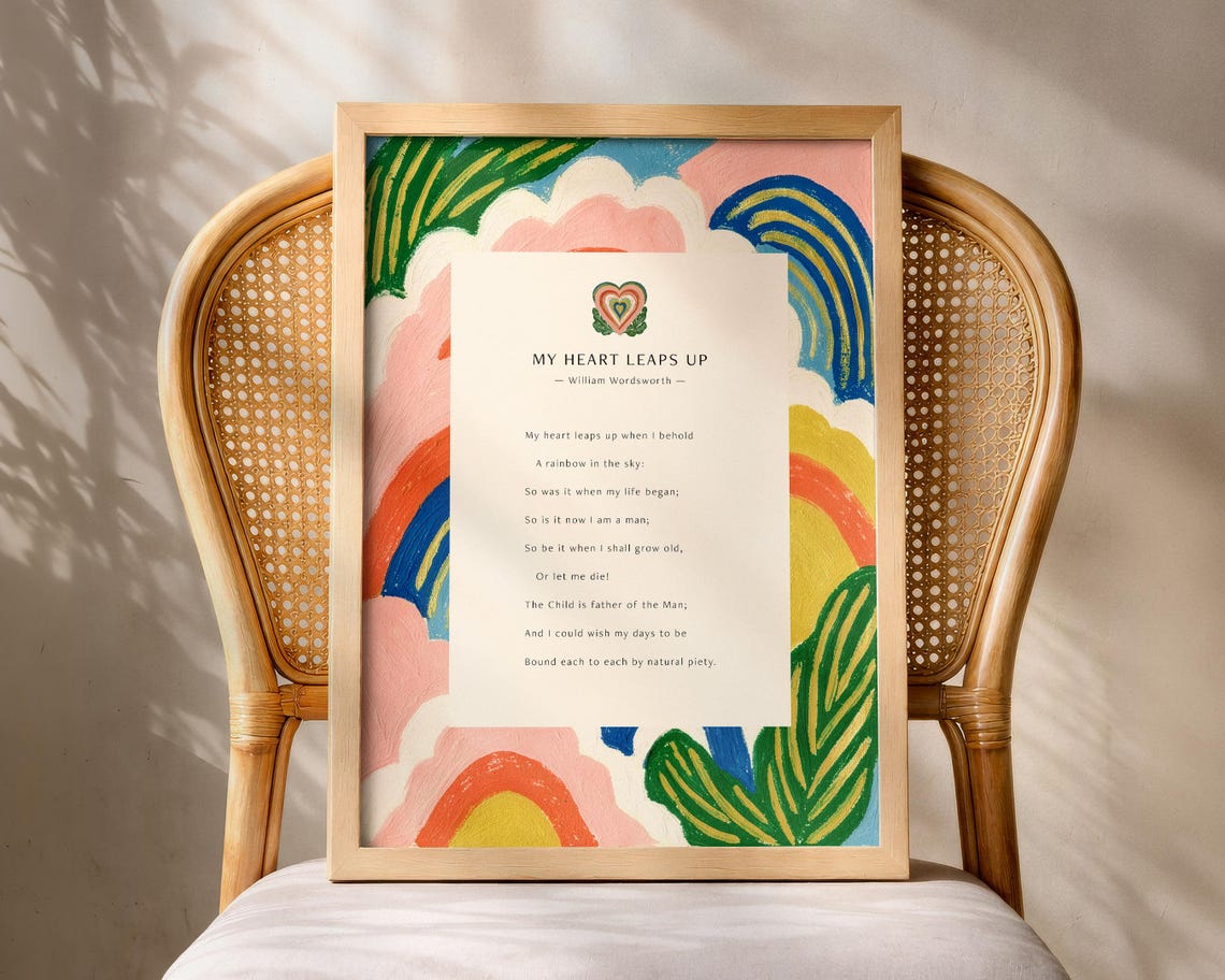 My Heart Leaps Up William Wordsworth Poem Rainbow Art Poster