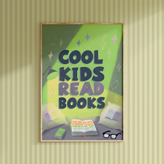 Cool Kids Read Books Green Reading Corner Classroom Kids Room Poster