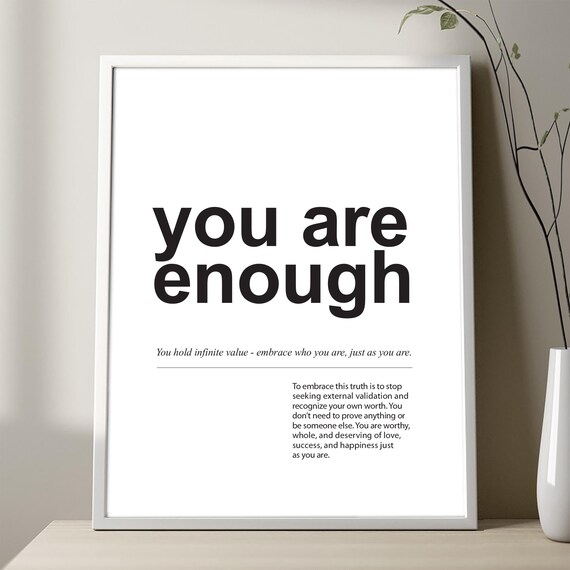 You Are Enough Definition Print Quirky Inspirational Wall Art Black On White Or Chalkboard Background Minimalist Unframed Typo Poster