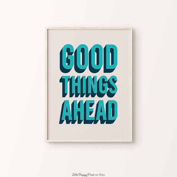 Good Things Ahead Teal Retro Bold Typography Hope Quote Wall Art