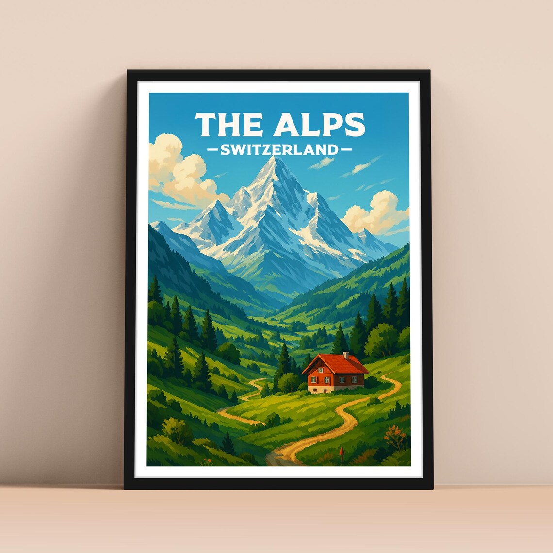 The Alps Switzerland Travel Poster Snowy Peak and Mountain Chalet Art