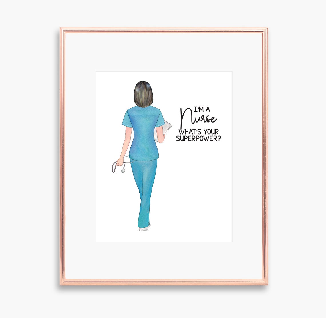 I'm a Nurse What's Your Superpower Teal Scrubs Tribute Art Poster