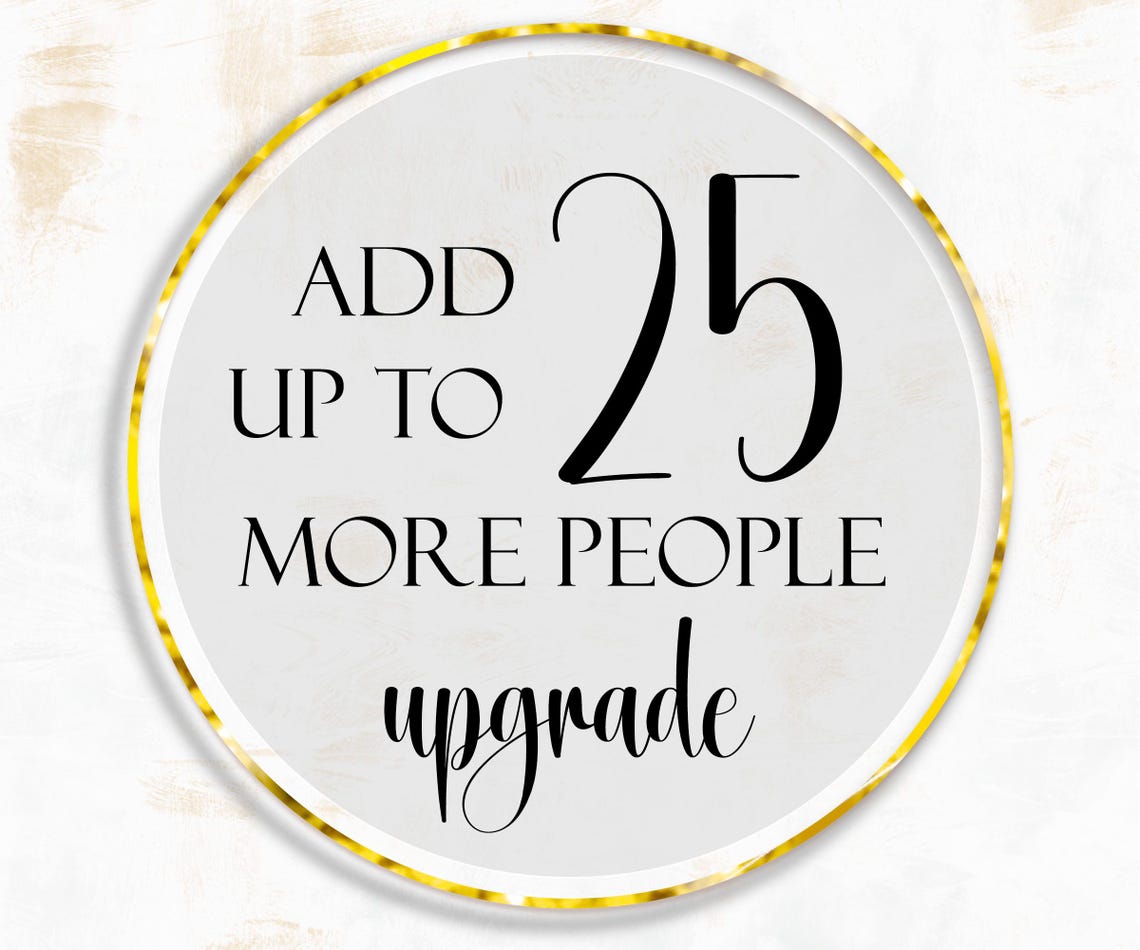 Add Up To 25 More People - Upgrade