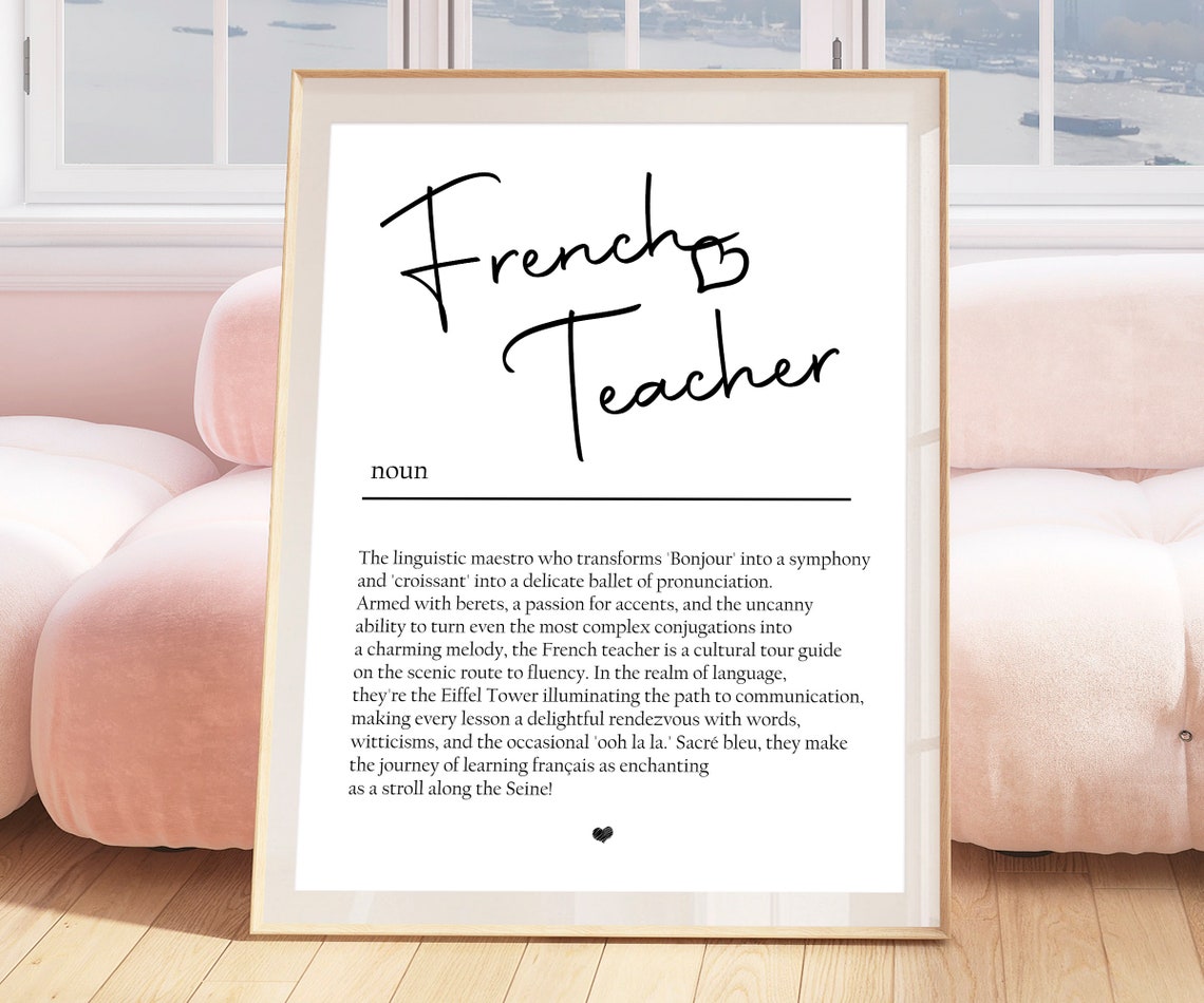 French Teacher Gift French Teacher Definition Print French Teacher Wall Art French Teacher Birthday Gift For French Teacher Retirement Gift