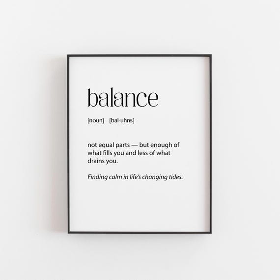 Balance Definition Print The Art Of Giving Yourself Enough Mindful Living Decor Selfcare Gift Yoga Studio Wellness Quote Pilates
