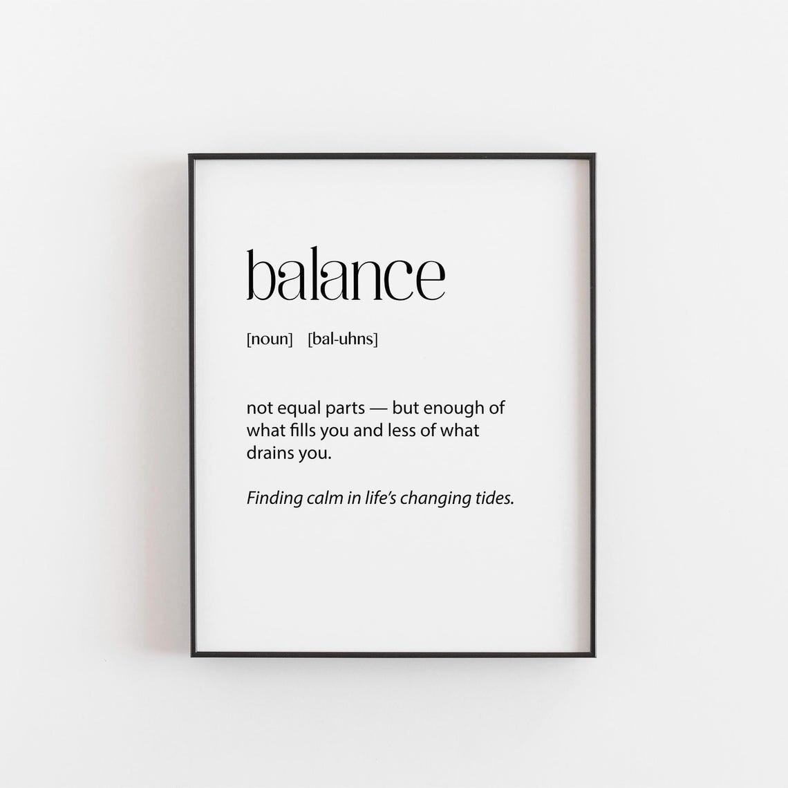 Balance Definition Calm Life Inspirational Typography Wall Poster