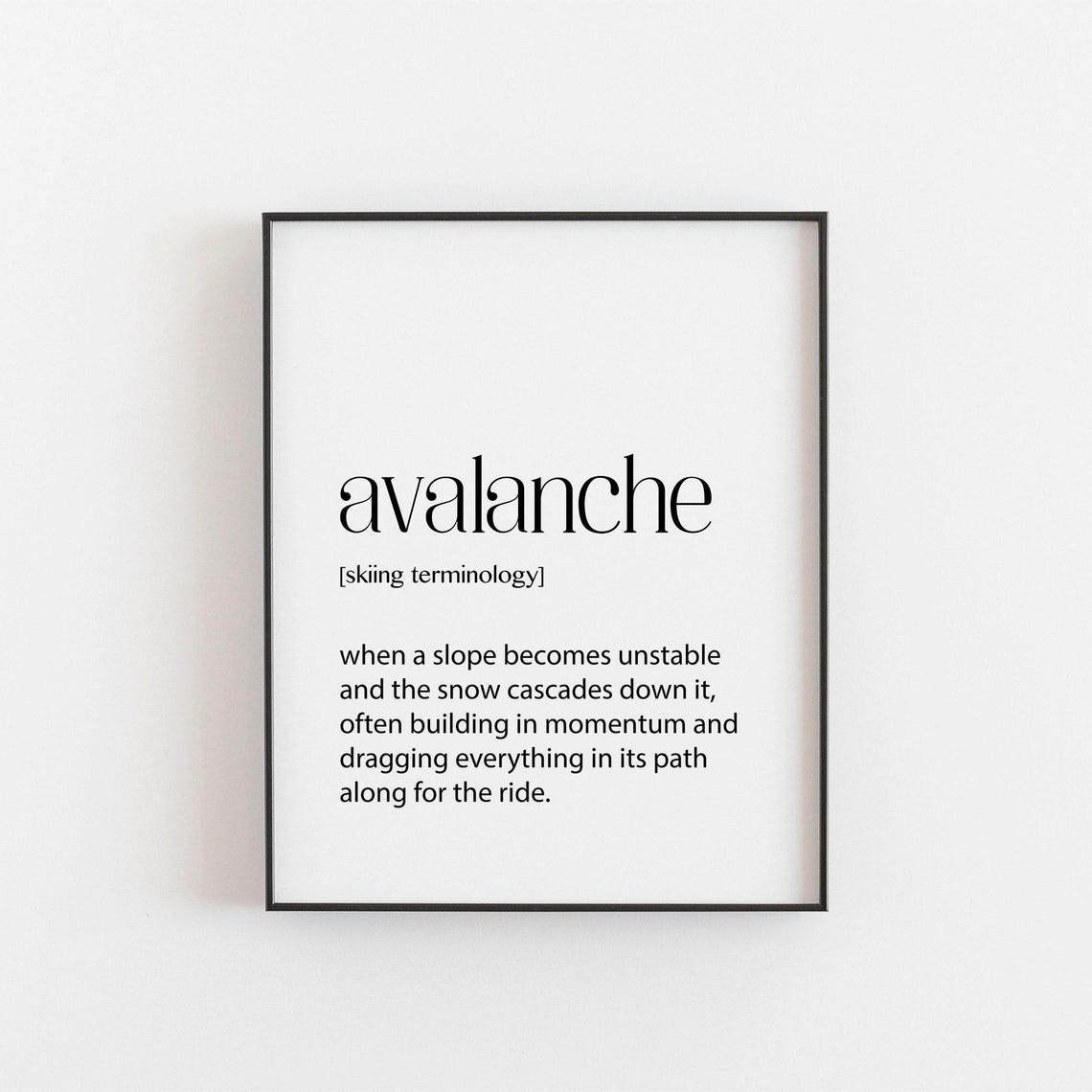 Avalanche Skiing Print Dictionary Definition Birthday Or Christmas Gifts For A Ski Lovers Poster Prints The Home