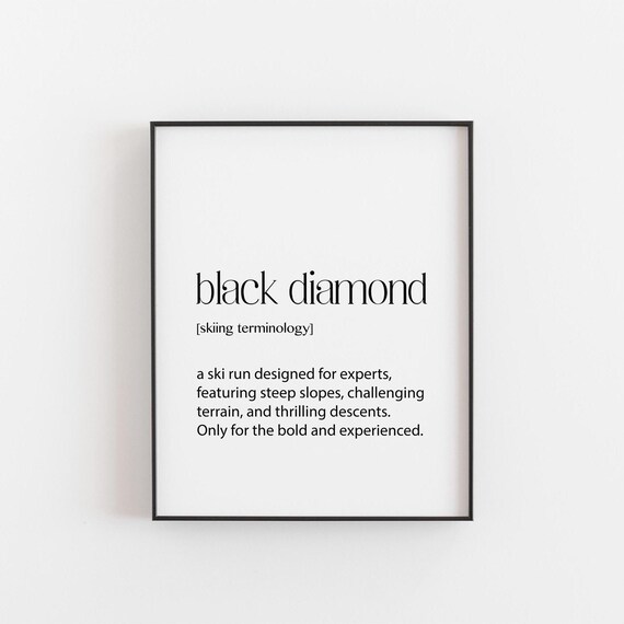 Ski Poster Ski Gift Skier Gift Snowboarding Print Black Diamond Definition Decor Snowboarder Gift Snowboarder Print Home