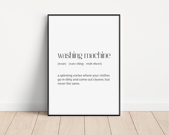 Funny Washing Machine Print Humorous Laundry Room Art Unique Gift For Laundry Lovers Perfect For Home Decor Fun Laundry Print Etsy