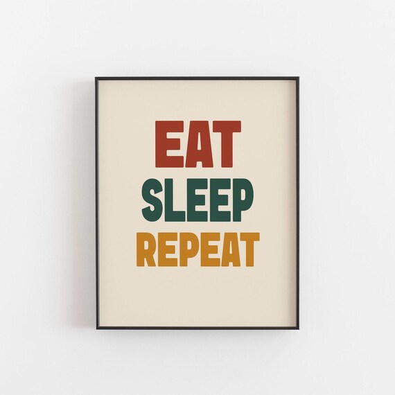 Eat Sleep Repeat Retro Typography Color Block Minimalist Poster