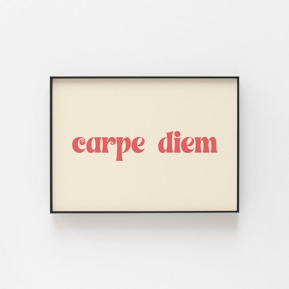 Carpe Diem Latin Quote Art Print, Home Decor