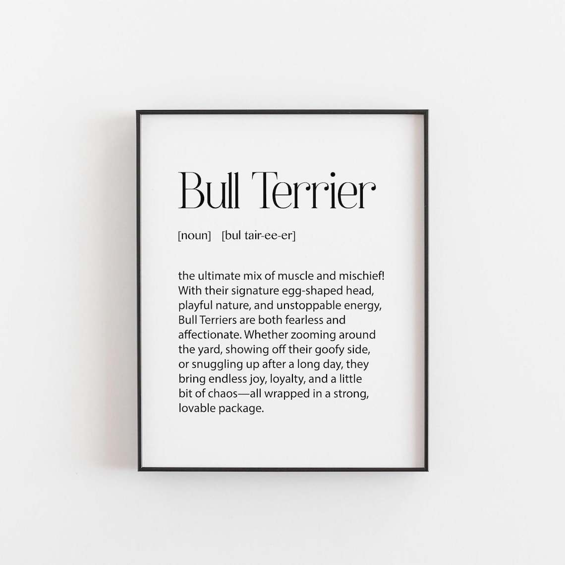 Bull Terrier Definition Funny Dog Lover Breed Dictionary Wall Art