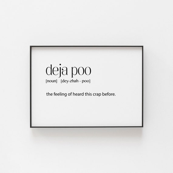 Deja Poo Bathroom Humor, Modern Minimalist Art Print