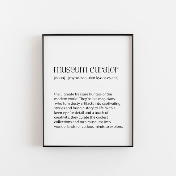 Museum Curator Definition Funny Dictionary Style Tribute Quote Poster