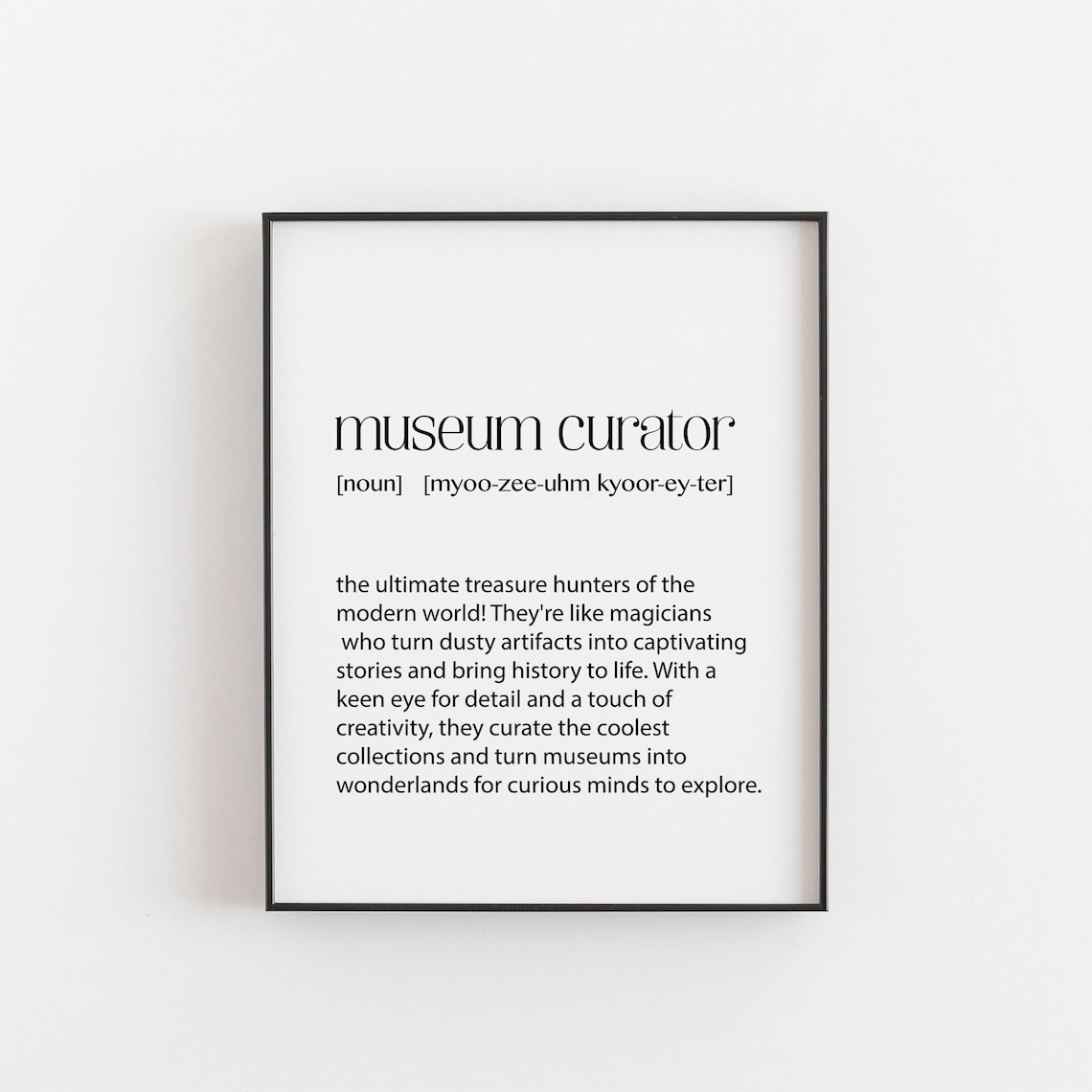 Museum Curator Definition Funny Dictionary Style Tribute Quote Poster