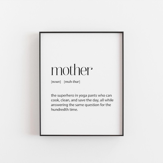 Mother Definition Art Print, Heartfelt Gift For Mum