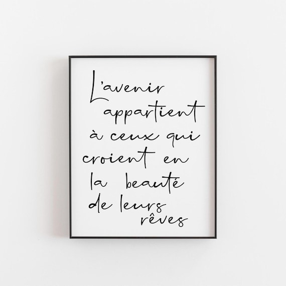 French Quote L'Avenir Appartient Dreams Minimalist Script Wall Art