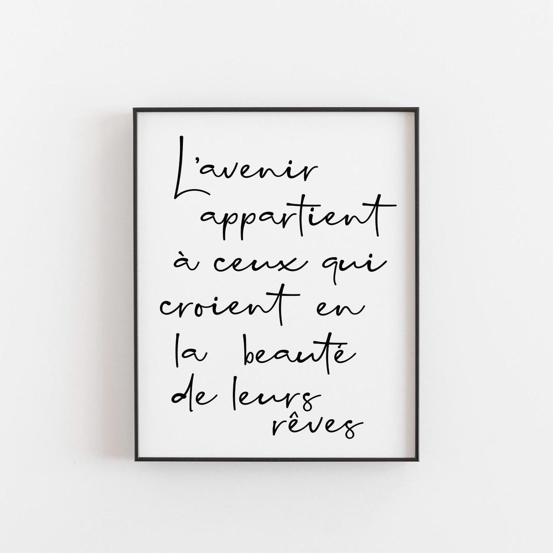 French Quote L'Avenir Appartient Dreams Minimalist Script Wall Art