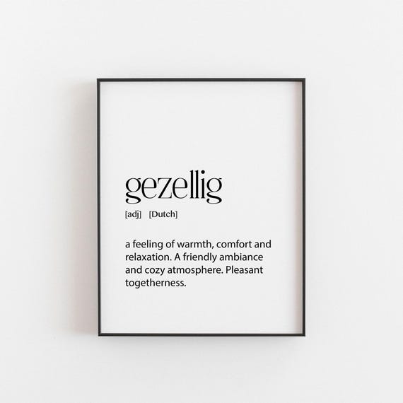 Dutch Gezellig Definition Quote Travel Poster