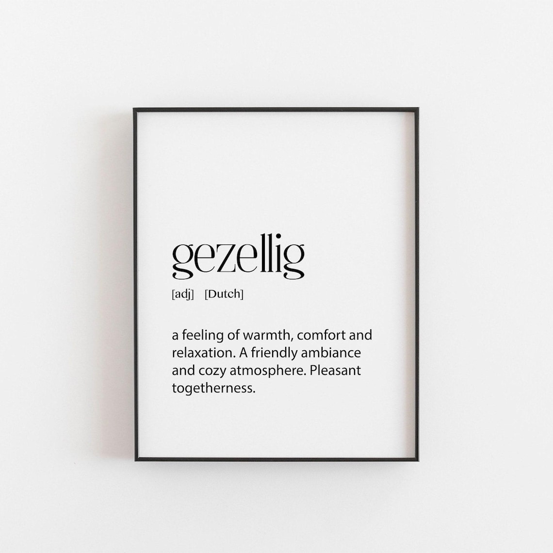 Dutch Gezellig Definition Quote Travel Poster