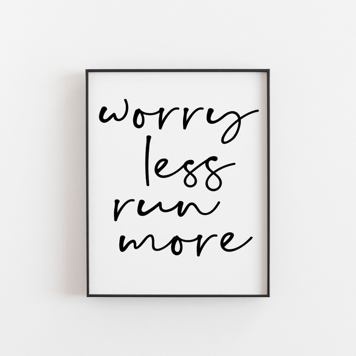 Worry Less Run More Art Print, Runner Gift Idea