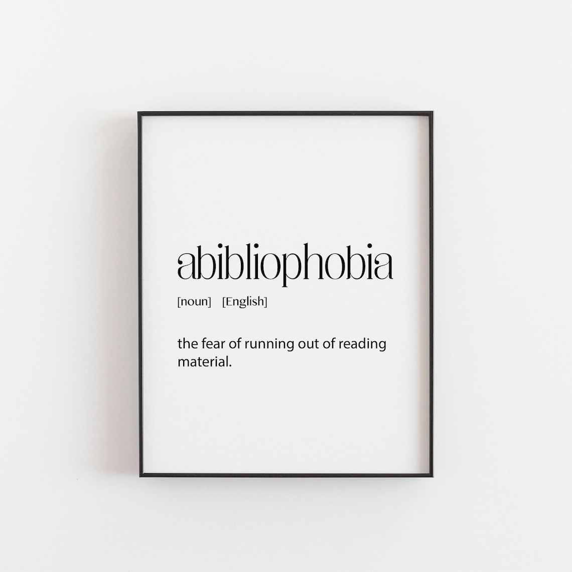 Abibliophobia Definition Art Print, Book Lover Gift