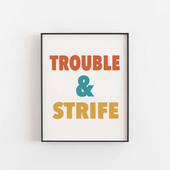 Trouble And Strife Cockney Rhyming Slang Print Funny Wall Art Quirky Gift For Couples British Typography Poster Uk Unique