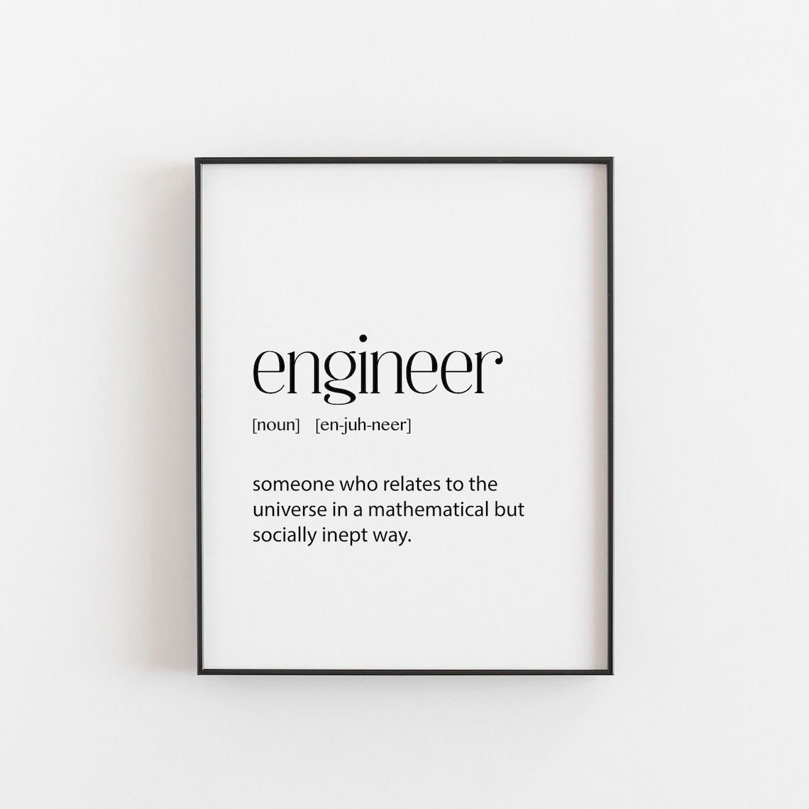 Engineer Art Print, Engineering Graduation Gift