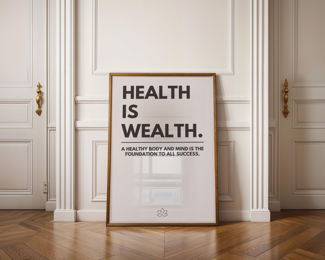 Motivational Health Is Wealth Poster, Minimalist Decor