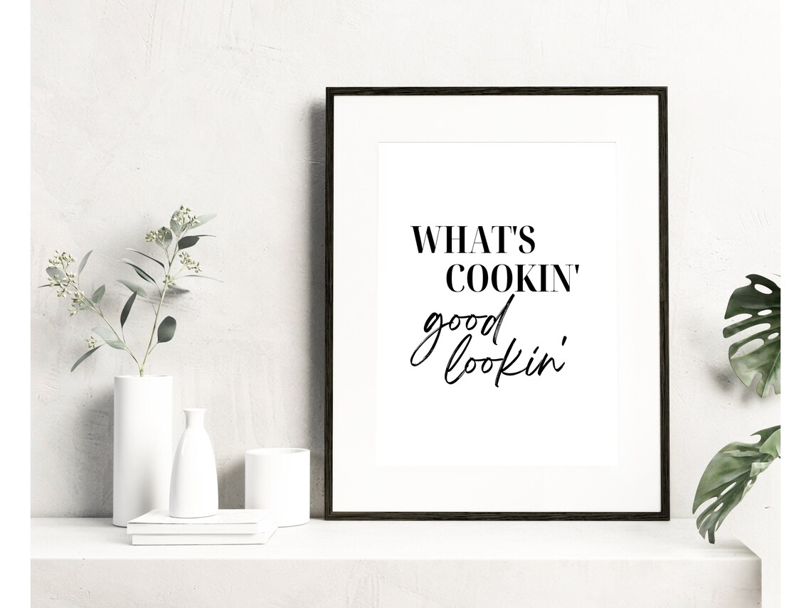 Whats Cookin Good Lookin Funny Kitchen Wall Decor Cooking Quote Poster - Image 2