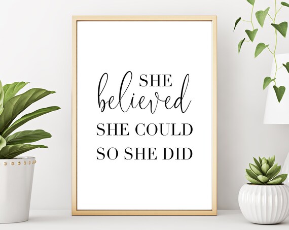 She Believed She Could, So She Did