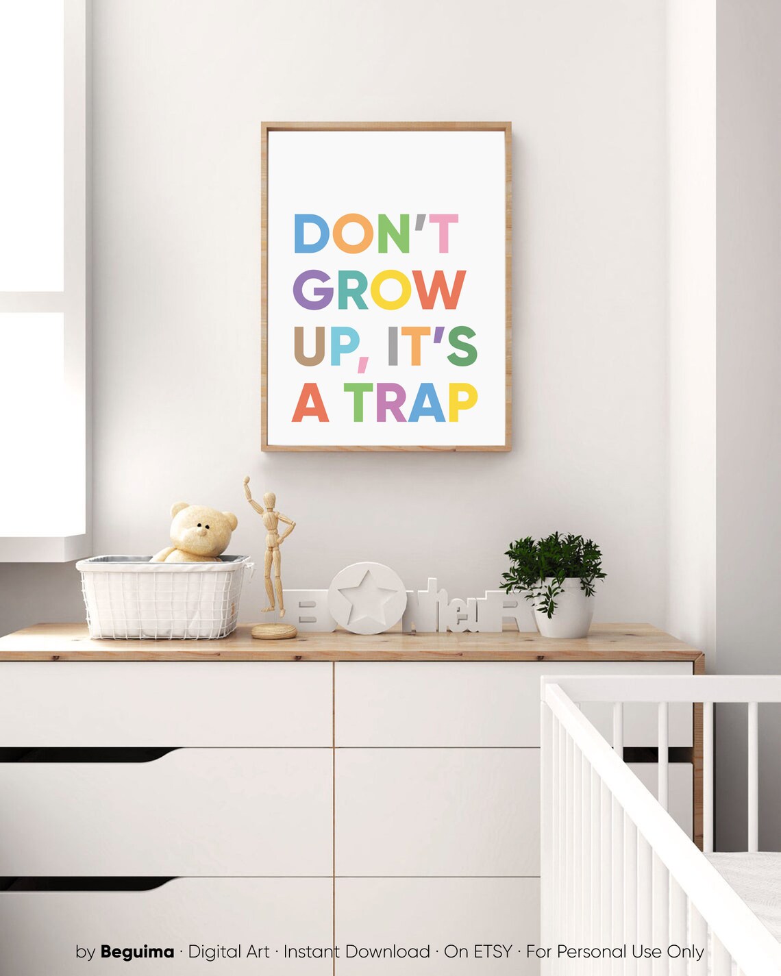 Do Not Grow Up It Is a Trap Fun Colorful Playful Kids Quote Poster - Image 4
