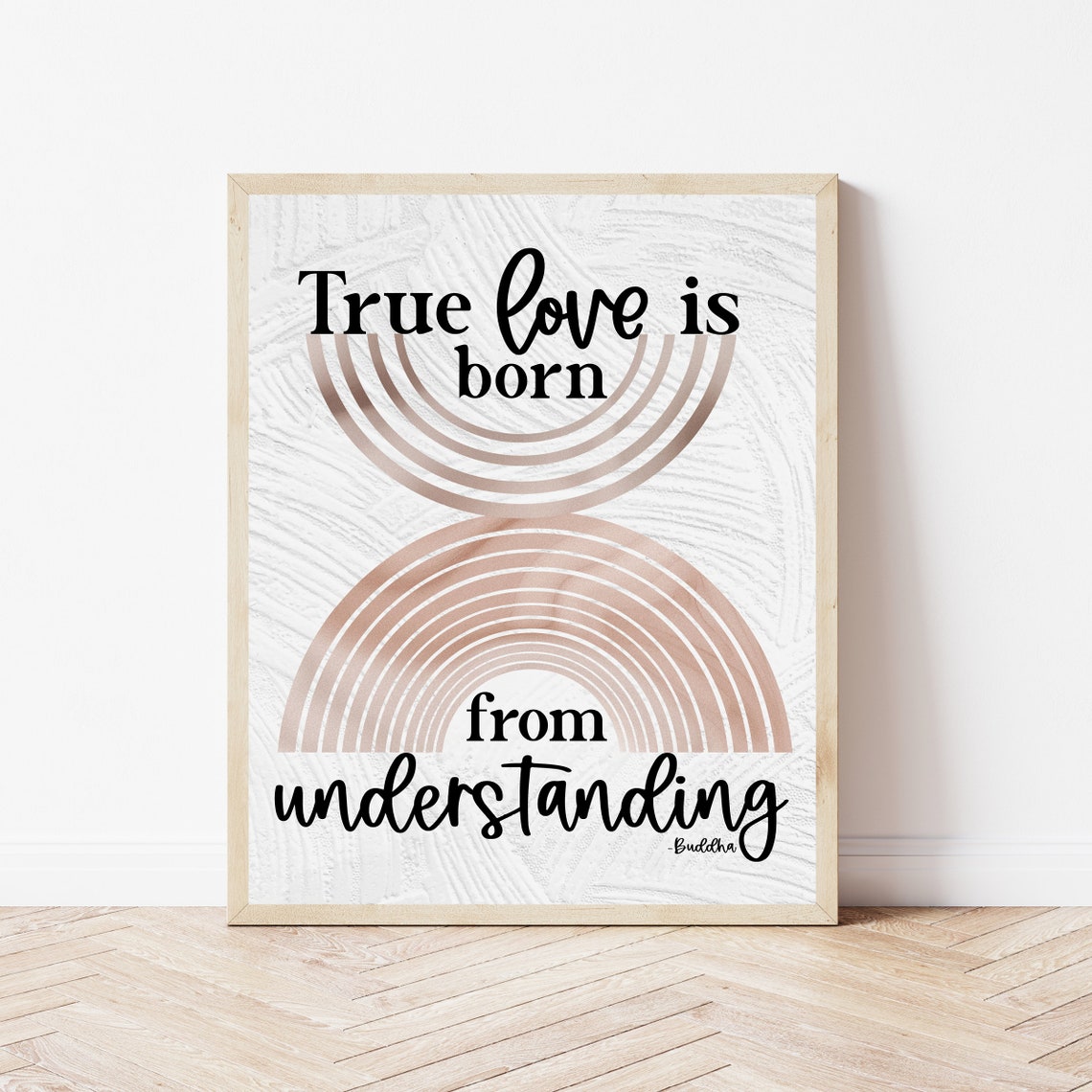 True Love Is Born From Understanding Buddha Rose Gold Rainbow Print