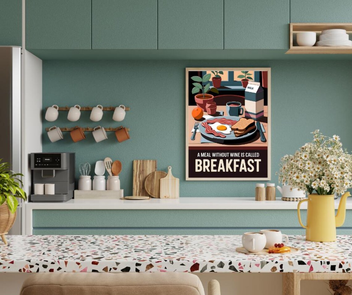 A Meal Without Wine Is Called Breakfast Funny Food Quote Poster - Image 6