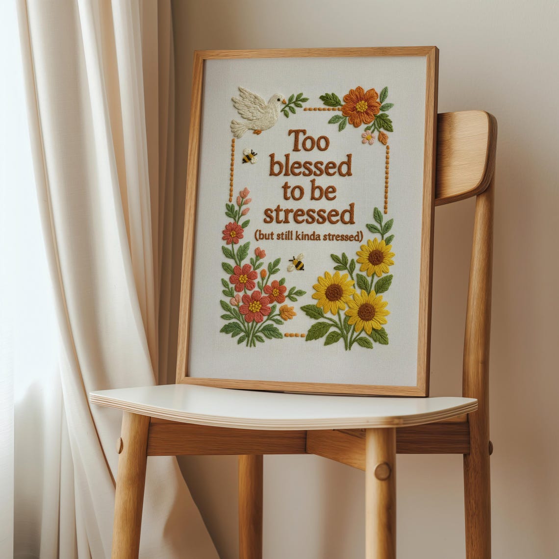 Too Blessed to Be Stressed But Still Kinda Stressed Quote Print