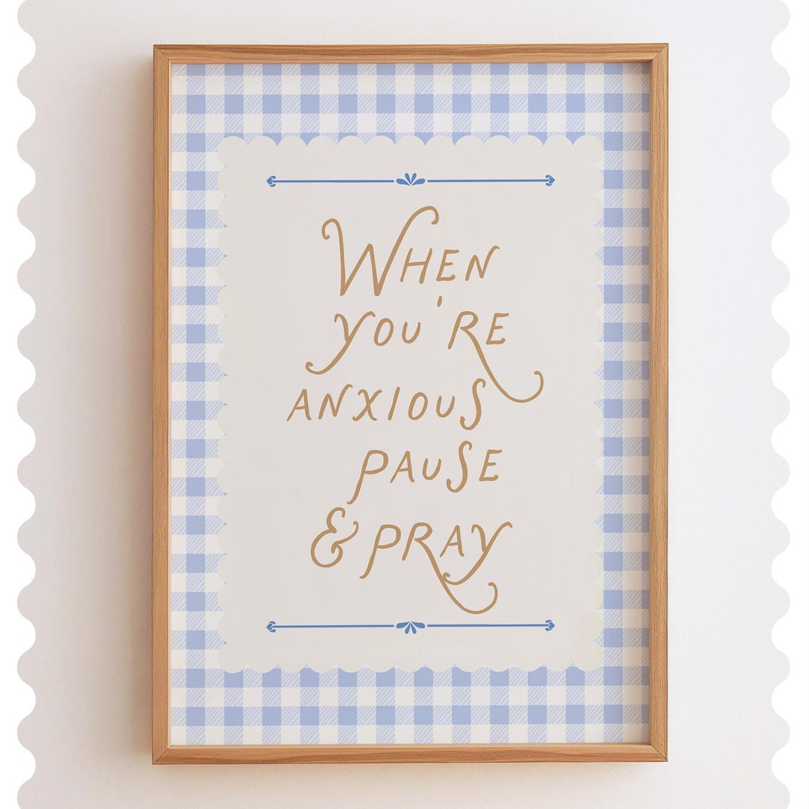 When You Are Anxious Pause and Pray Gingham Christian Quote Poster