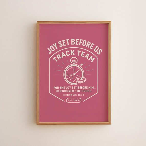 Joy Set Before Us Hebrews 122 Print Pink Christian Athlete Wall Art Scripture Track Team Poster Bible Verse