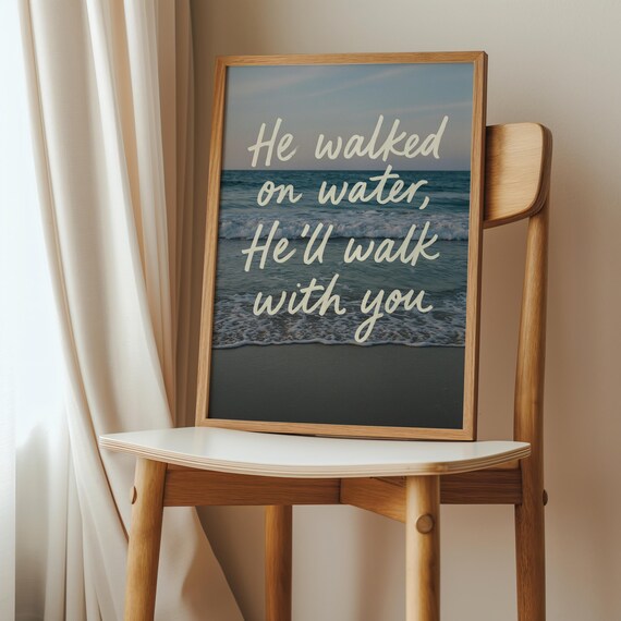Christian Coastal Print He Walked On Water Scripture