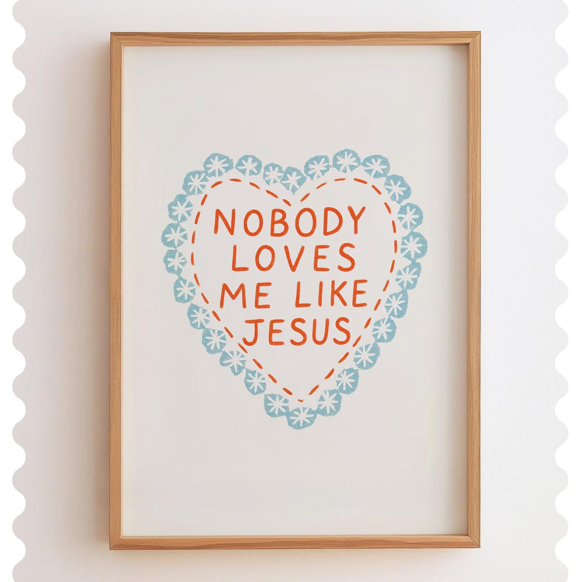 Nobody Loves Me Like Jesus Heart Doily Scripture Faith Poster