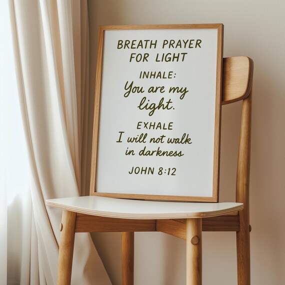 Breath Prayer for Light Scripture John 8:12 Christian Poster