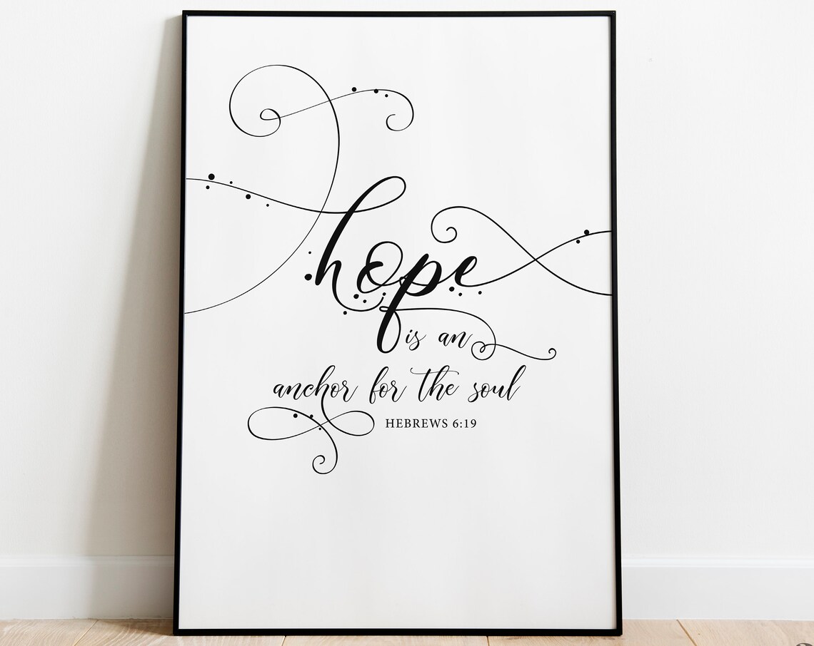 Hope Is an Anchor for the Soul Calligraphy Verse Poster Hebrews 6:19 - Image 3