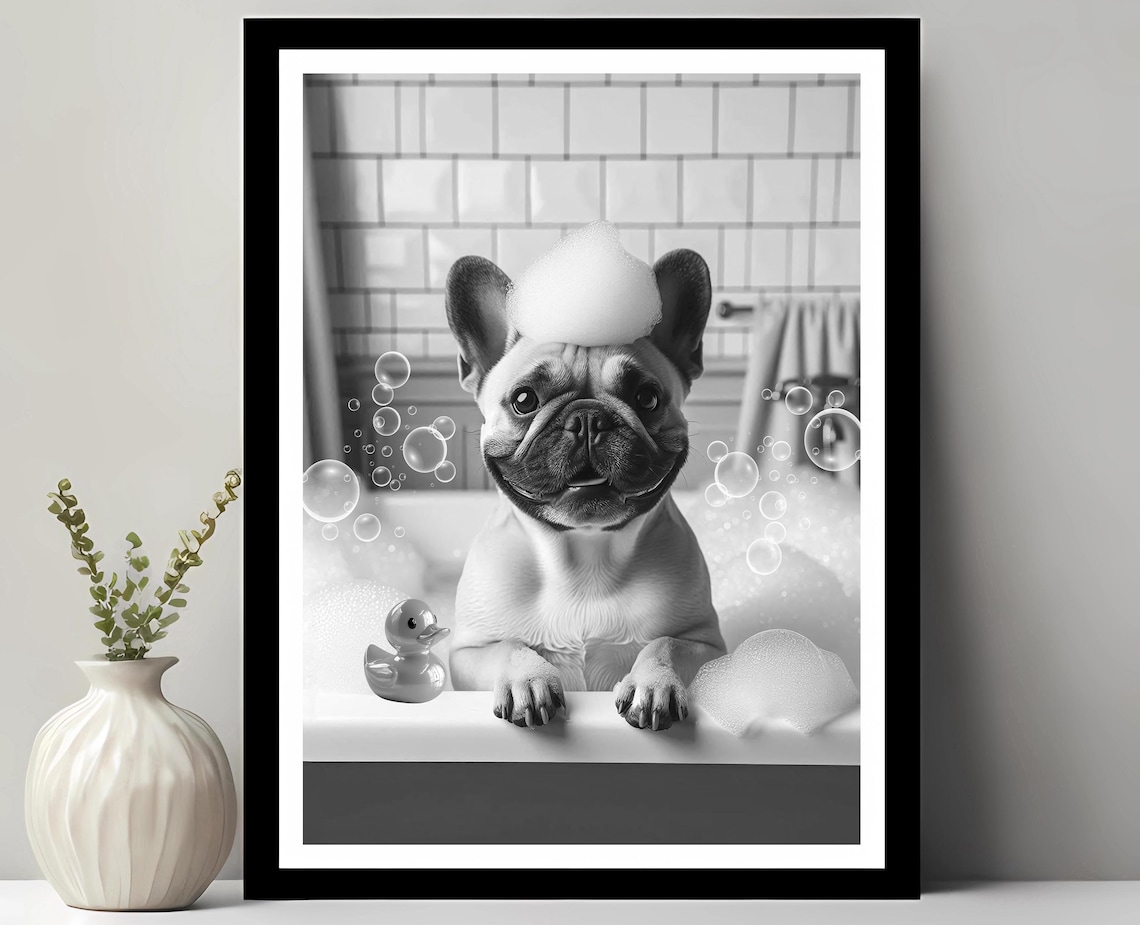 Funny French Bulldog Bubble Bath Rubber Duck Bathroom Poster